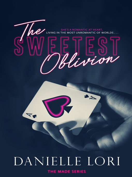 Title details for The Sweetest Oblivion by Danielle Lori - Wait list